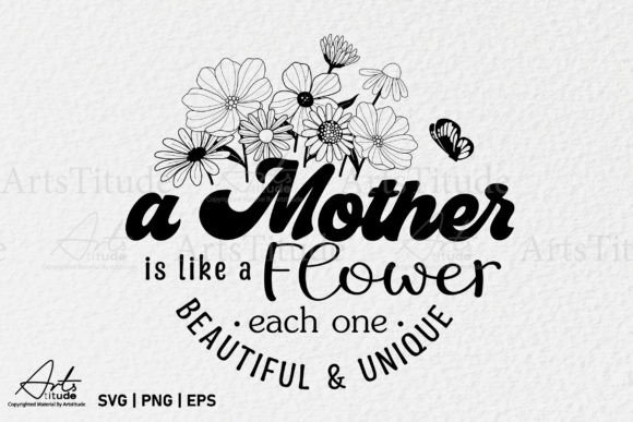A Mother is Like a Flower SVG for Crafts & Graphics
