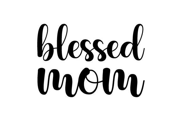 Blessed Mom SVG for Crafts and Graphics Review