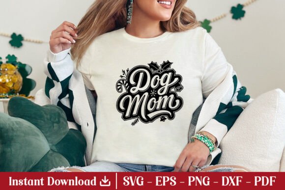 Christmas Dog Mom SVG: Graphics for Crafts