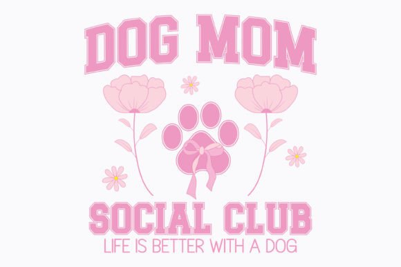 Coquette Dog Mom: Fresh Graphics for Crafts