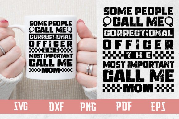 Correctional Officer Mom SVG for Crafts & Graphics