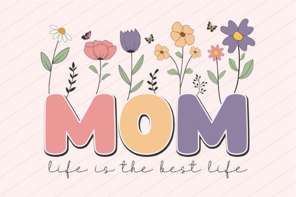Flowers Mothers Day Mama Mom Svg Png: Graphics for Crafts