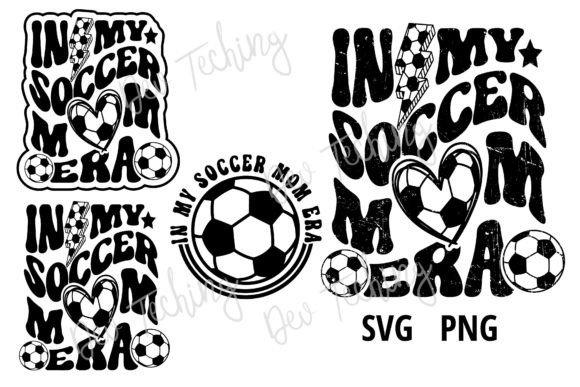 In My Soccer Mom Era: SVG Graphics for Crafts