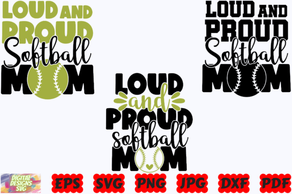 Loud and Proud Softball Mom SVG: Graphics for Crafts