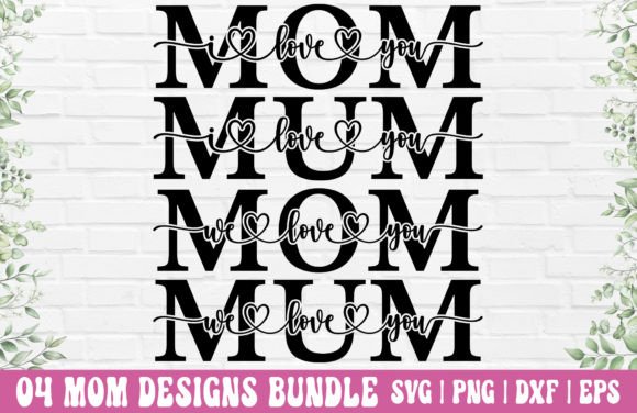 Mom SVG Graphics for Crafts & Business