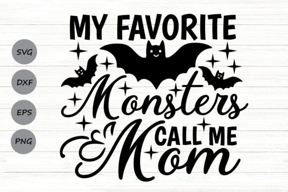 Reviewing My Favorite Monsters Call Me Mom Graphics for Crafts