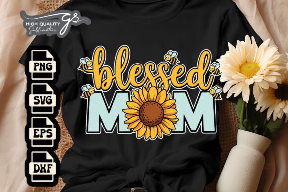 Sunflower Blessed Mom SVG: Graphics for Crafts